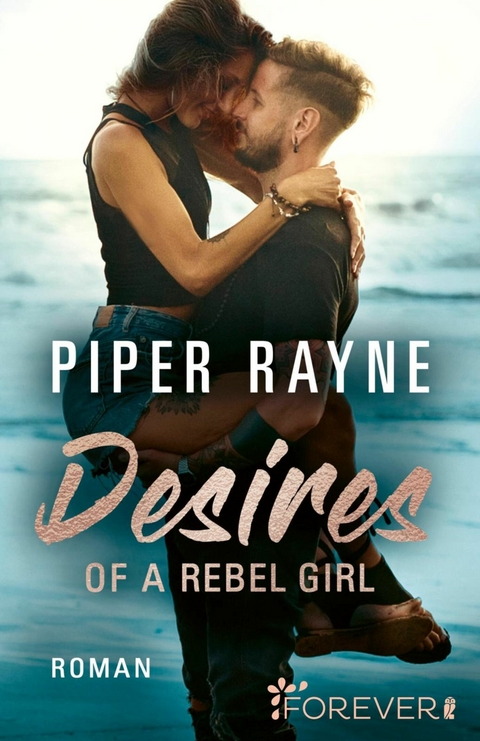 Desires of a Rebel Girl -  Piper Rayne