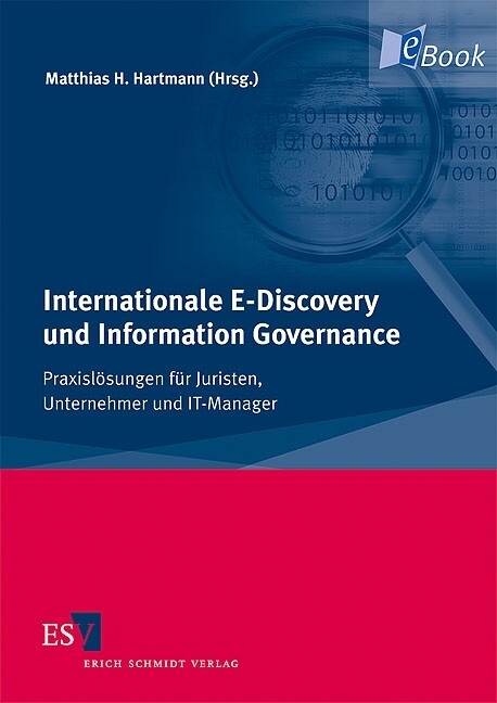 Internationale E-Discovery und Information Governance - 