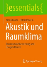 Akustik und Raumklima - Armin Raabe, Peter Holstein