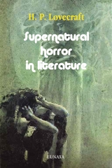 Supernatural Horror in Literature - H. P. Lovecraft