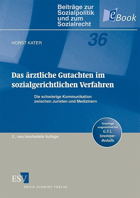 Das ärztliche Gutachten im sozialgerichtlichen Verfahren -  Horst Kater