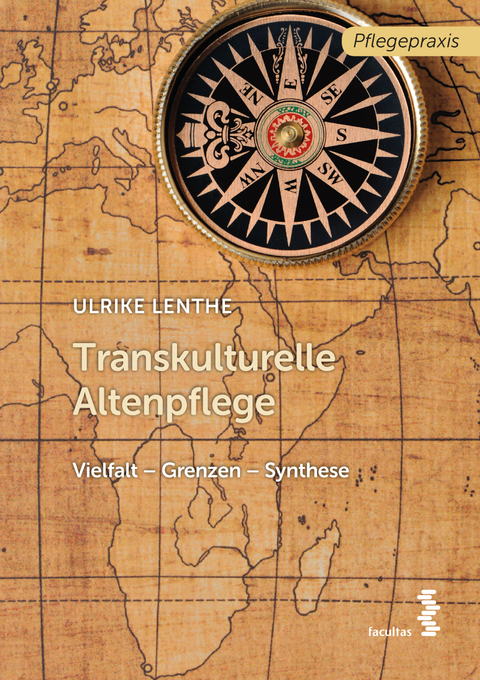 Transkulturelle Altenpflege - Ulrike Lenthe