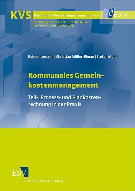Kommunales Gemeinkostenmanagement -  Rainer Isemann,  Christian Müller-Elmau,  Stefan Müller