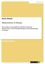 Mautsysteme in Europa - Kevin Schunk