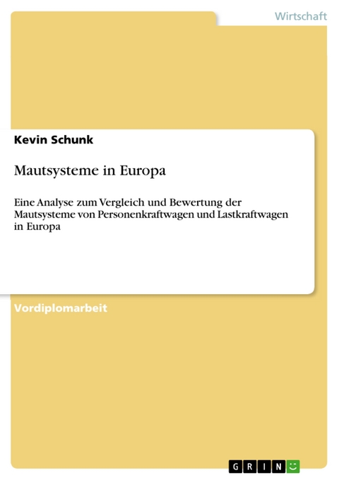 Mautsysteme in Europa - Kevin Schunk