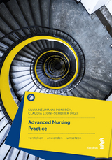 Advanced Nursing Practice - Silvia Neumann-Ponesch, Claudia Leoni-Scheiber