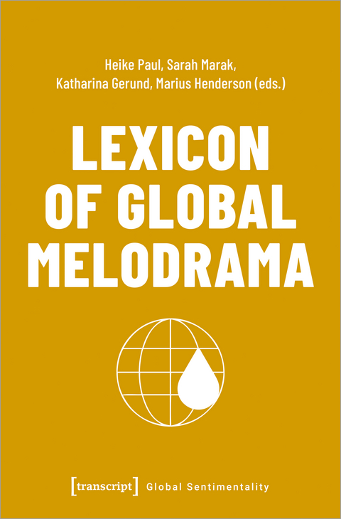 Lexicon of Global Melodrama - 