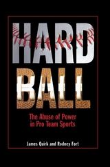 Hard Ball -  Rodney D. Fort,  James P. Quirk