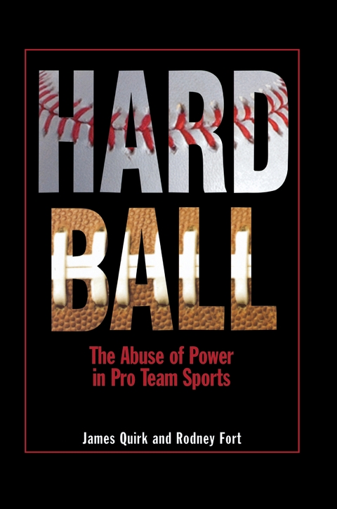 Hard Ball -  Rodney D. Fort,  James P. Quirk