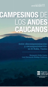 Campesinos de los Andes Caucanos - Hernando Uribe Castro, Hidalgo Gutiérrez Hernando Luis