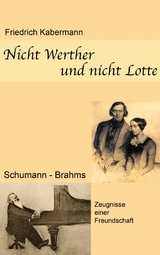 Nicht Werther und nicht Lotte - Friedrich Kabermann