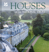 Houses of the National Trust -  Lydia Greeves