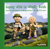 Going Wild in Woolly Bush -  Sarah Simi