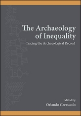 The Archaeology of Inequality - 