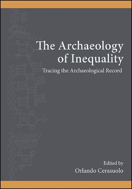 The Archaeology of Inequality - 