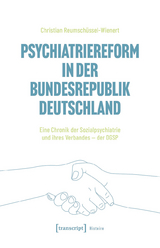 Psychiatriereform in der Bundesrepublik Deutschland - Christian Reumschüssel-Wienert