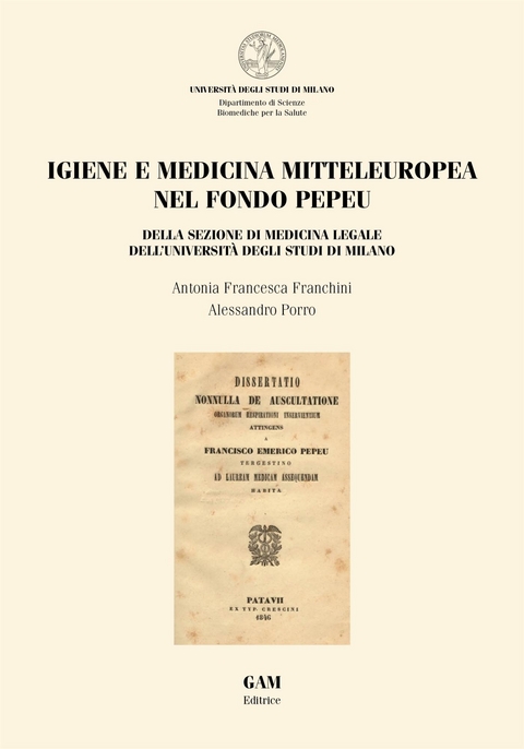 Igiene e medicina mitteleuropea nel fondo Pepeu - Antonia Francesca Franchini, Alessandro Porro