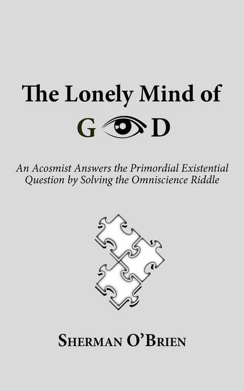 The Lonely Mind of God - Sherman O'Brien