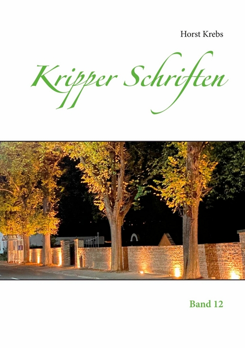 Kripper Schriften - Horst Krebs