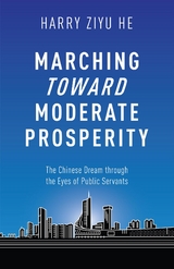 Marching Towards Moderate Prosperity -  Ziyu He
