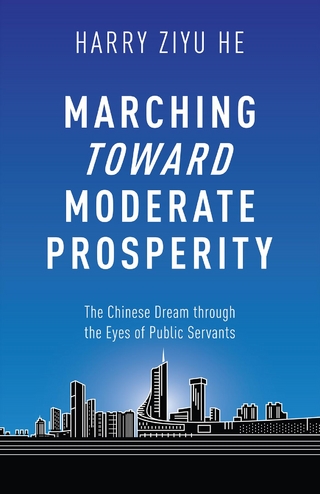 Marching Towards Moderate Prosperity - Ziyu He