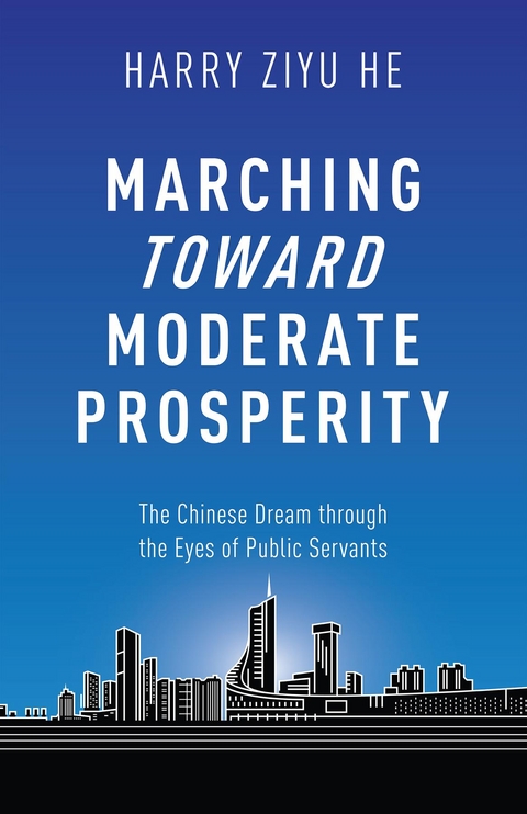 Marching Towards Moderate Prosperity -  Ziyu He