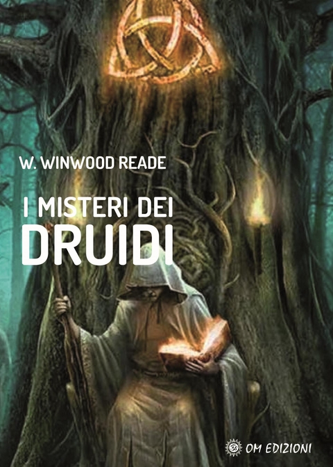 I misteri dei Druidi - W. Winwood Reade