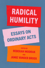 Radical Humility - 