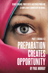 Preparation Creates Opportunity - Paul Murray
