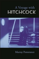 A Voyage with Hitchcock - Murray Pomerance