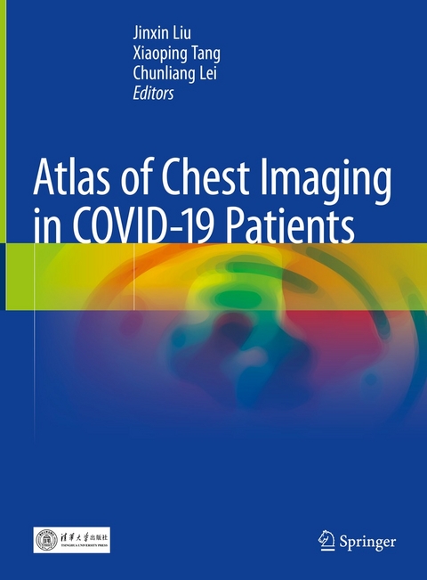Atlas of Chest Imaging in COVID-19 Patients - 