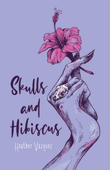 Skulls and Hibiscus -  Heather Vazquez