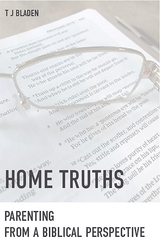 Home Truths -  Tracey J Bladen