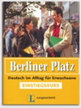 Berliner Platz Einstiegskurs - Lehrbuch mit Audio CD - Elke Burger