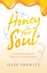 Honey for Your Soul -  Jesse Prewitt