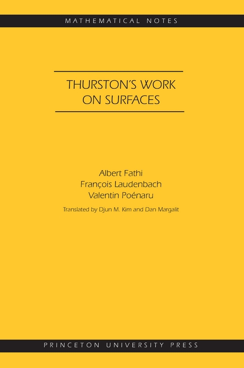Thurston's Work on Surfaces (MN-48) -  Albert Fathi,  Francois Laudenbach,  Valentin Poenaru