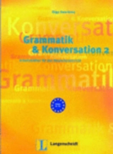 Grammatik & Konversation 2 - Olga Swerlowa