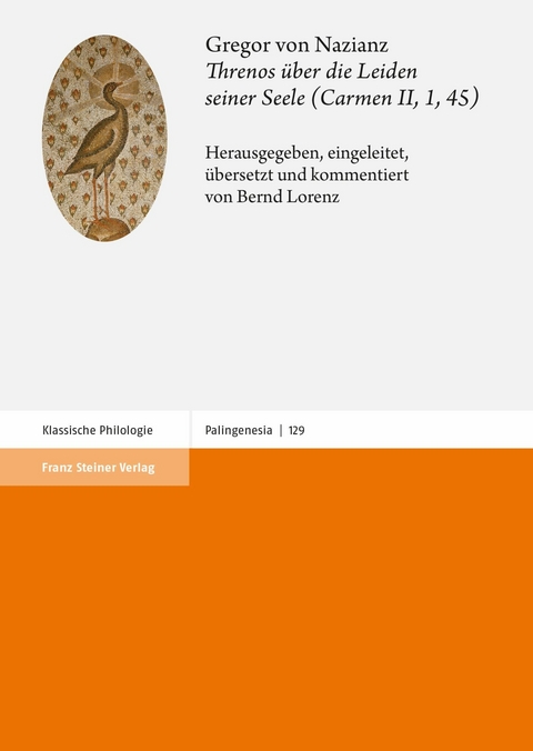 Gregor von Nazianz: Threnos über die Leiden seiner Seele (Carmen II, 1, 45) - 