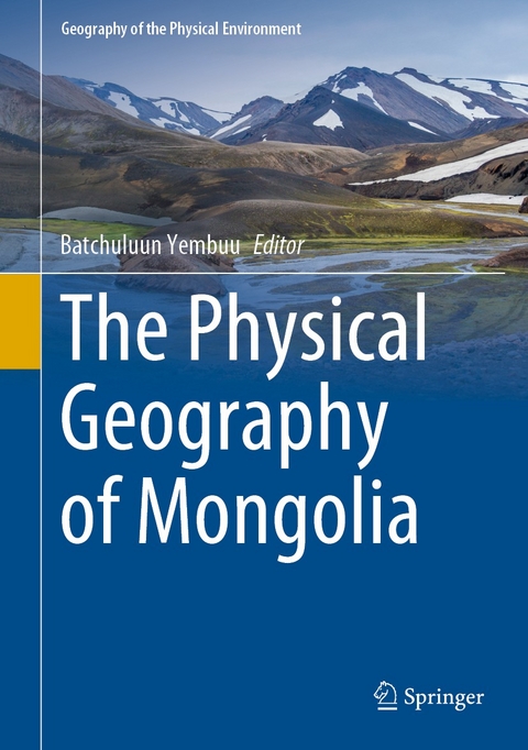 The Physical Geography of Mongolia - 