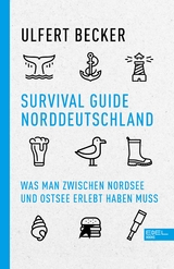 Survival Guide Norddeutschland -  Ulfert Becker