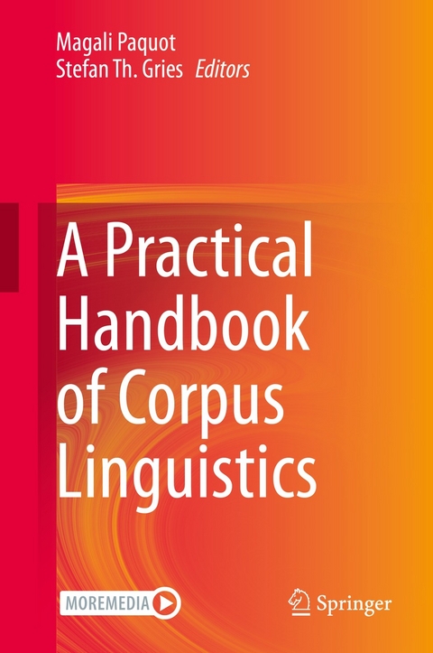 A Practical Handbook of Corpus Linguistics - 