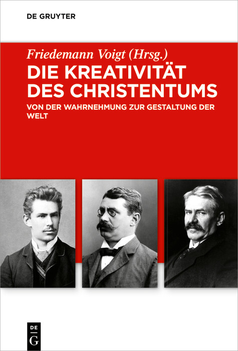 Die Kreativität des Christentums - 