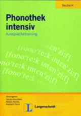 Phonothek intensiv - Arbeitsbuch - Ursula Hirschfeld, Christian Keßler, Barbara Langhoff, Kerstin Reinke, Annemargret Sarnow, Lothar Schmidt, Eberhard Stock