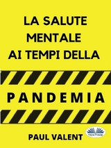 La Salute Mentale Ai Tempi Della Pandemia - Paul Valent