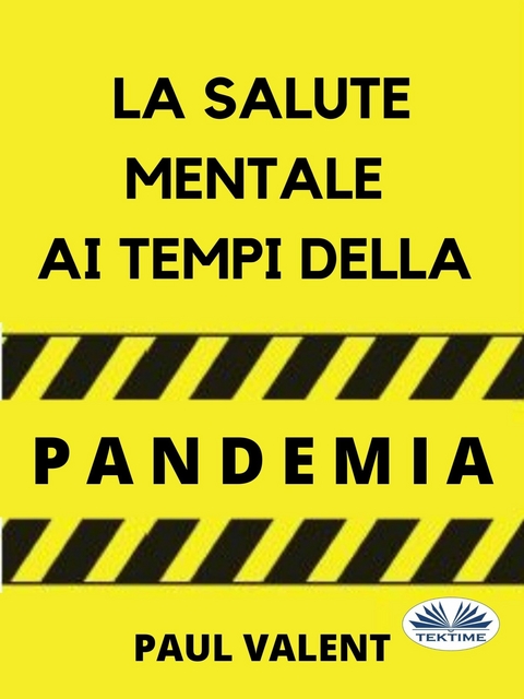 La Salute Mentale Ai Tempi Della Pandemia - Paul Valent