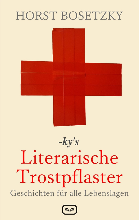 -ky's Literarische Trostpflaster - Horst Bosetzky