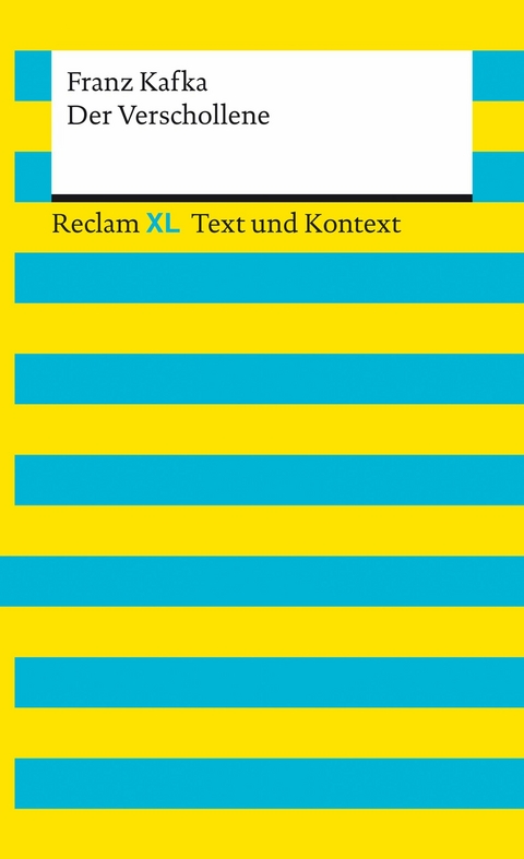 Der Verschollene. Textausgabe mit Kommentar und Materialien - Franz Kafka