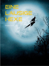 Eine lausige Hexe - Christine Stutz