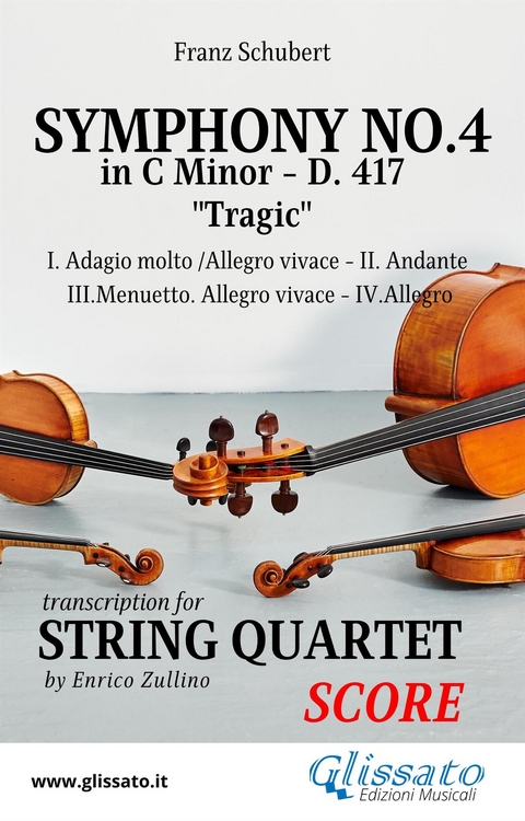 Symphony No.4 - D.417 for String Quartet (score) - Franz Schubert, a cura di Enrico Zullino