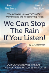 We Can Stop the Rain if You Listen! -  D.M. Hammer